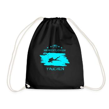 Tauchen Mir reichts, ich geh tauchen - Turnbeutel - Schwarz - Vorne
