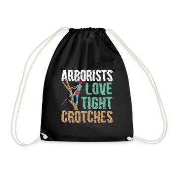 Arborists Love Tight Crotches Funny Arborist - Turnbeutel - Schwarz - Vorne