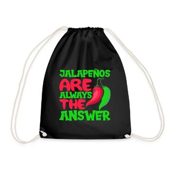 Jalapenos Are Always The Answer Funny Chili Peper - Drawstring Bag - black - Front