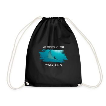 Tauchen Rochen Mir reichts ich geh tauchen - Turnbeutel - Schwarz - Vorne