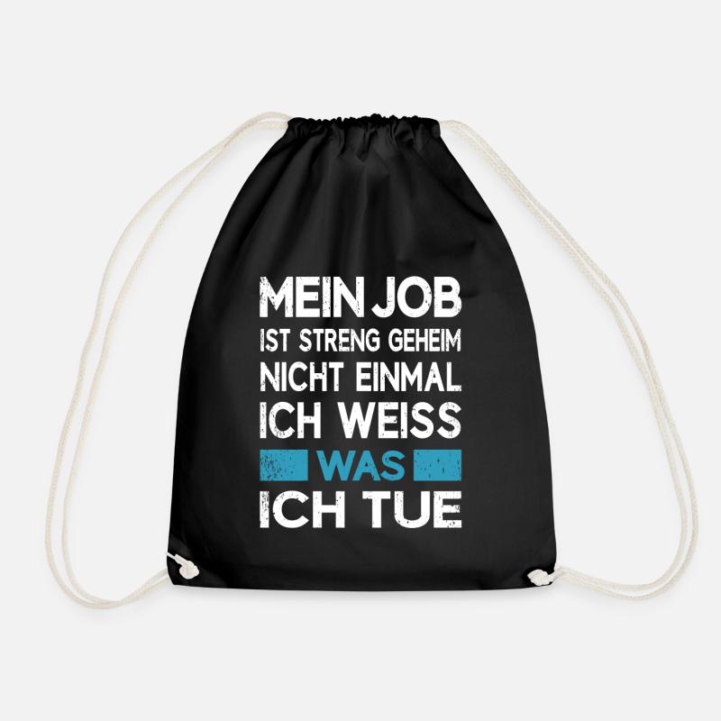 Job Beruf Arbeit ist streng geheim - Turnbeutel - Schwarz