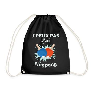 I can't I have pingpong - Drawstring Bag - black - Front