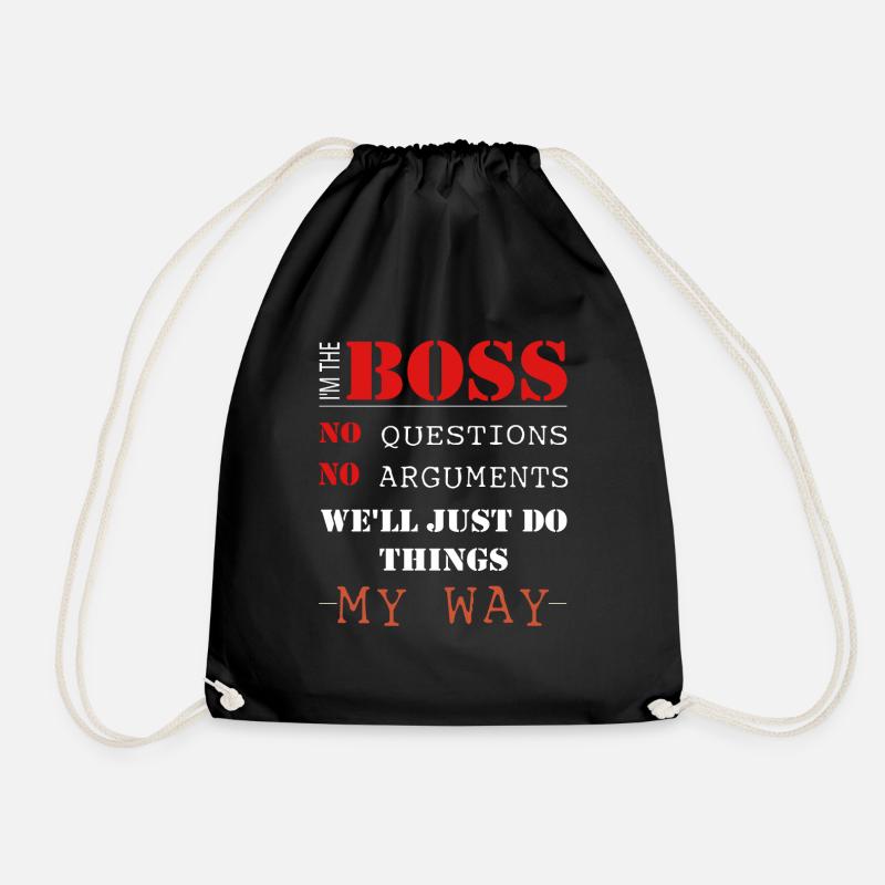 Boss - I'm the boss no questions no arguments - Drawstring Bag - black