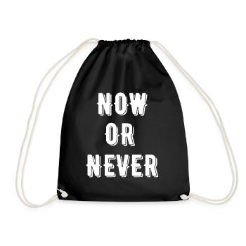 Now Or Never - Turnbeutel - Schwarz - Vorne