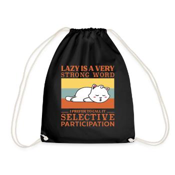 Lazy is a very strong word - Drawstring Bag - black - Front