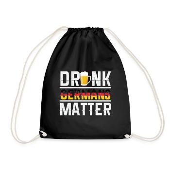 Drunk Deutsche Matter - Turnbeutel - Schwarz - Vorne