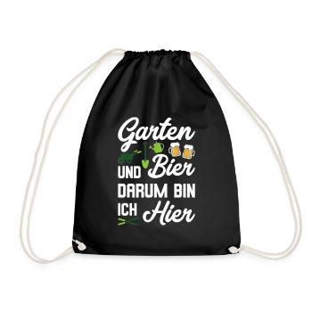 Garten und Bier Darum Bin Ich Hier Geschenk - Turnbeutel - Schwarz - Vorne