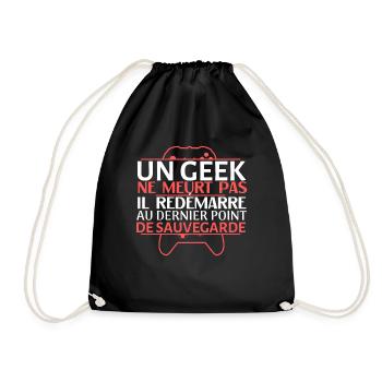 Un geek ne meurt pas - Drawstring Bag - black - Front
