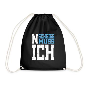 N Scheiss muss ich - Turnbeutel - Schwarz - Vorne