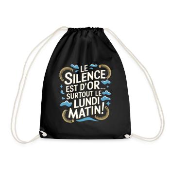 Le silence est d'or… surtout le lundi matin ! - Sac de sport léger - noir - Devant
