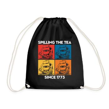 Spilling tea since 1773 – Humorous story - Drawstring Bag - black - Front