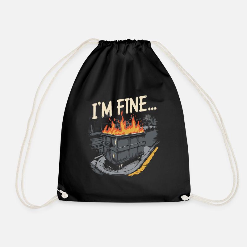 I'm Fine Dumpster Fire - Turnbeutel - Schwarz