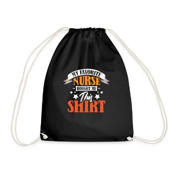 Favorite Nurse bought me this shirt Nursing - Turnbeutel - Schwarz - Vorne