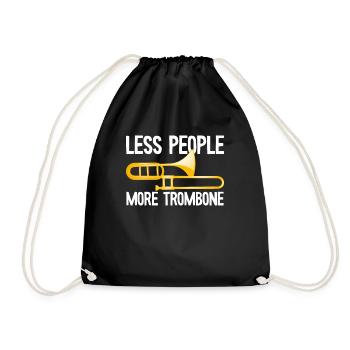 Less People More Trombone Quote Trumpet - Drawstring Bag - black - Front
