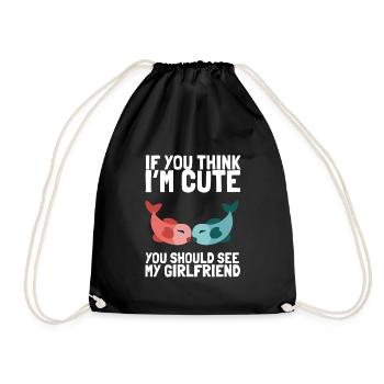 If you think I'm cute, you should see my girlfriend - Drawstring Bag - black - Front