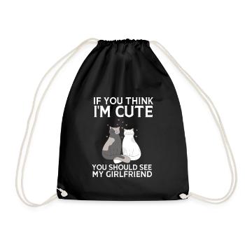 If you think I'm cute, you should see my girlfriend - Drawstring Bag - black - Front