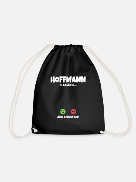 Hoffmann ruf an Ich muss Los Spruch Geschenkidee - Turnbeutel - Schwarz