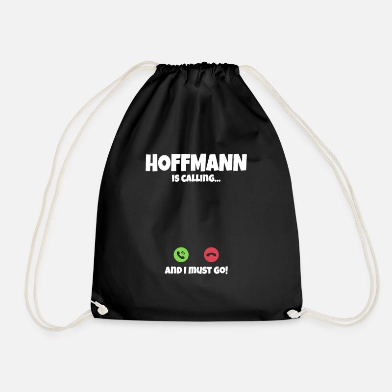 Hoffmann ruf an Ich muss Los Spruch Geschenkidee - Turnbeutel - Schwarz