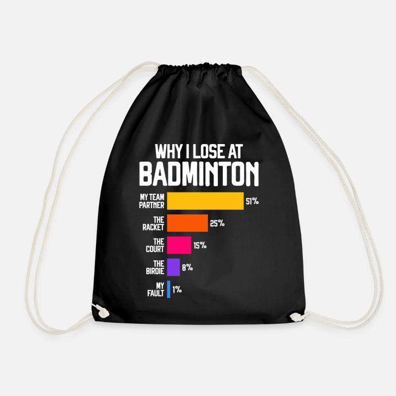 Warum ich beim Badminton verliere - Turnbeutel - Schwarz