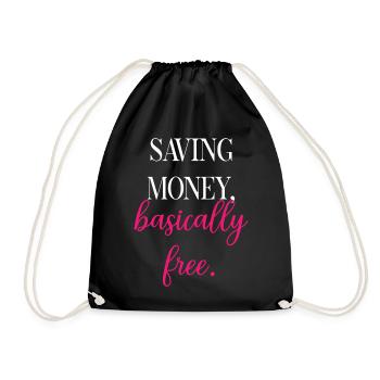 Funny Shopping Logic: Basically Free Savings	 - Drawstring Bag - black - Front