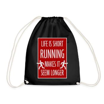 Life Is Short Running Makes It Seem Longer Lustig  - Turnbeutel - Schwarz - Vorne