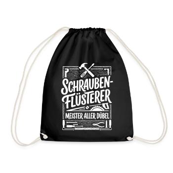 Schraubenflüsterer – Meister aller Dübel - Turnbeutel - Schwarz - Vorne