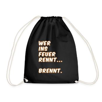 Wer ins Feuer Rennt – Flammen-Typo - Turnbeutel - Schwarz - Vorne