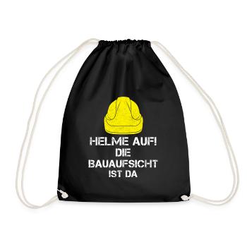 Helme Auf Die Bauaufsicht Ist Da Bauleiter - Turnbeutel - Schwarz - Vorne