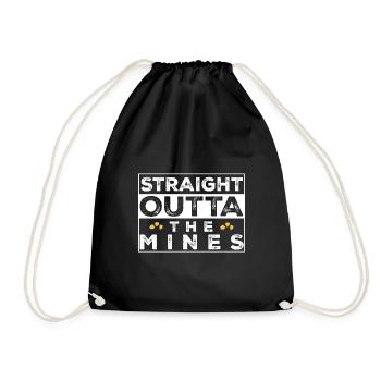 Coal Miner Straight Outta Die Minen lustig - Turnbeutel - Schwarz - Vorne