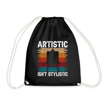 Funny Art Painter Artistic Isn ́t Stylistic Drawing - Drawstring Bag - black - Front