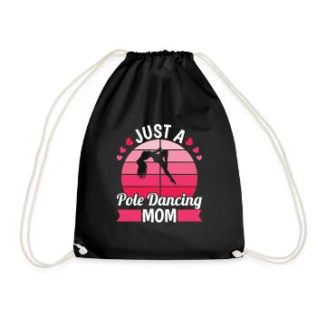 Pole Dancing Mutter Just A Pole Dancing Mom - Turnbeutel - Schwarz - Vorne