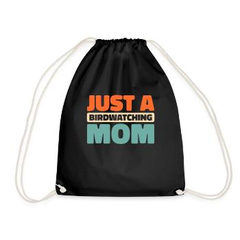 Birdwatcher Just A Birdwatching Mom - Drawstring Bag - black - Front