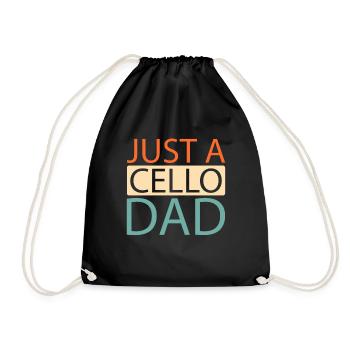 Cello Cellist Just A Cello Dad - Turnbeutel - Schwarz - Vorne