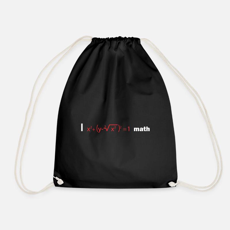I love math Mathematik Mathematiker Mathelehrer - Turnbeutel - Schwarz