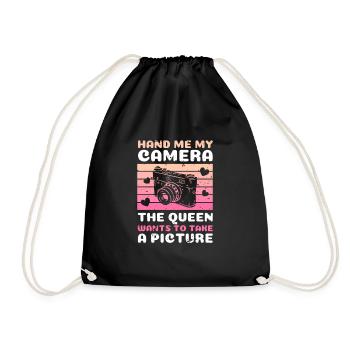 Hand Me My Camera The Queen ... Shirt Geschenk - Turnbeutel - Schwarz - Vorne