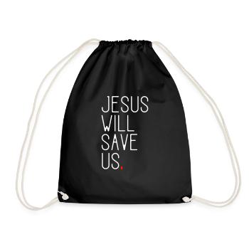Jesus Will Save Us - Turnbeutel - Schwarz - Vorne