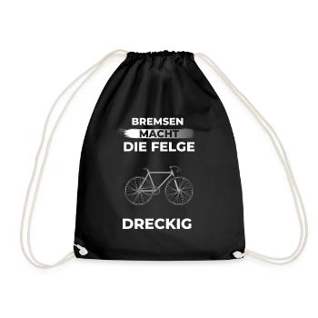 Bremsen macht die Felge dreckig Fahrradmotiv - Turnbeutel - Schwarz - Vorne