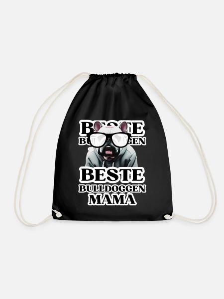 BEST BULLDOGS Mom Dog BULLDOG Dogs - Drawstring Bag - black