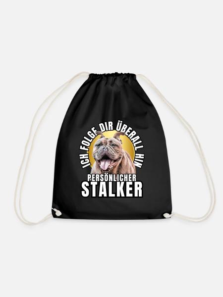 PERSÖNLICHER STALKER BULLDOGGE Hund HUNDE - Turnbeutel - Schwarz