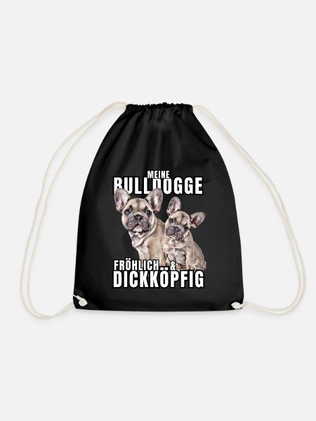My BULLDOG cheerful & stubborn dog DOGS - Drawstring Bag - black