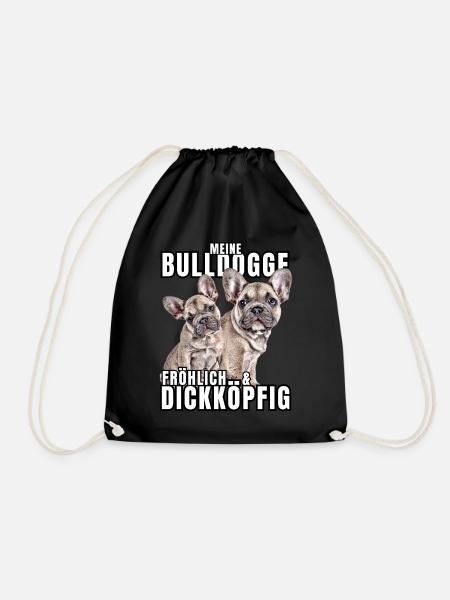 My BULLDOG cheerful & stubborn dog DOGS - Drawstring Bag - black