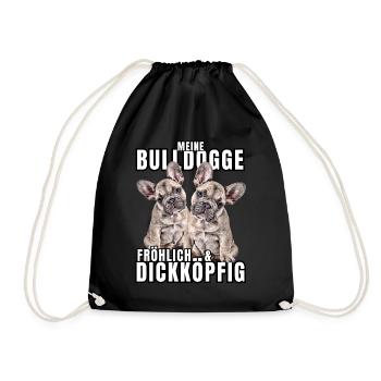 My BULLDOG cheerful & stubborn dog DOGS - Drawstring Bag - black - Front