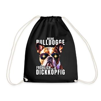 My BULLDOG cheerful & stubborn dog DOGS - Drawstring Bag - black - Front