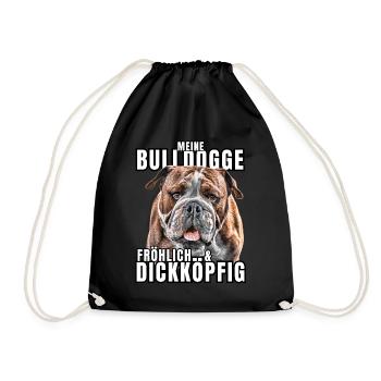 My BULLDOG cheerful & stubborn dog DOGS - Drawstring Bag - black - Front