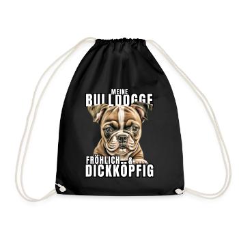 My BULLDOG cheerful & stubborn dog DOGS - Drawstring Bag - black - Front