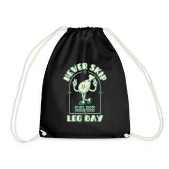 Funny Fitness Shirt – Never Skip Leg Day - Drawstring Bag - black - Front