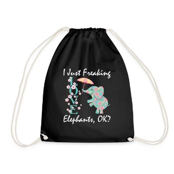 Elephant Lover I Just Freaking Love Elephants OK? - Drawstring Bag - black - Front