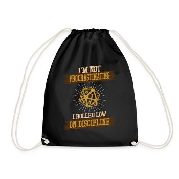 I'm not procrastinating I Rolled Low on Discipline - Drawstring Bag - black - Front