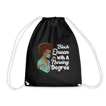 Black Queen With A Nursing Degree - Turnbeutel - Schwarz - Vorne