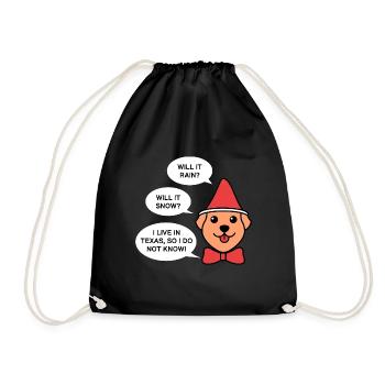 Living in Texas Weather Design for Proud Texans - Drawstring Bag - black - Front